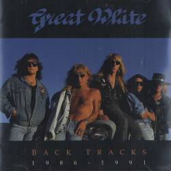 Great White : Back Tracks 1986-1991